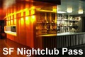 San Francisco nightclub pass